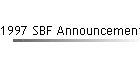 1997 SBF Announcement